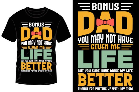 Bonus Dad Graphics & T-Shirt Designs