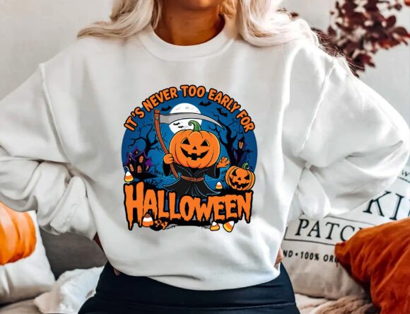 It’s Never Too Early for Halloween Shirt Graphics