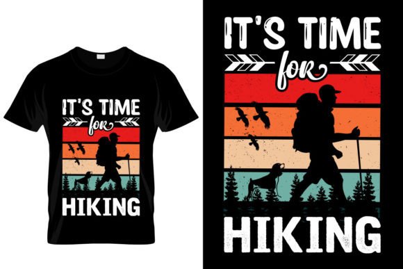 It’s Time for Hiking: Graphics & T-Shirt Designs