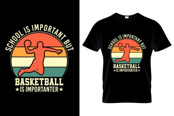 School is Important but Basketball is Im Graphics