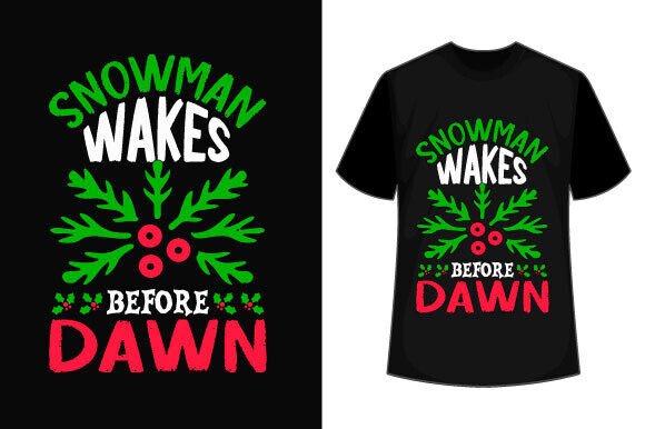 Snowman Wakes Before Dawn: Graphics & T-Shirt Designs